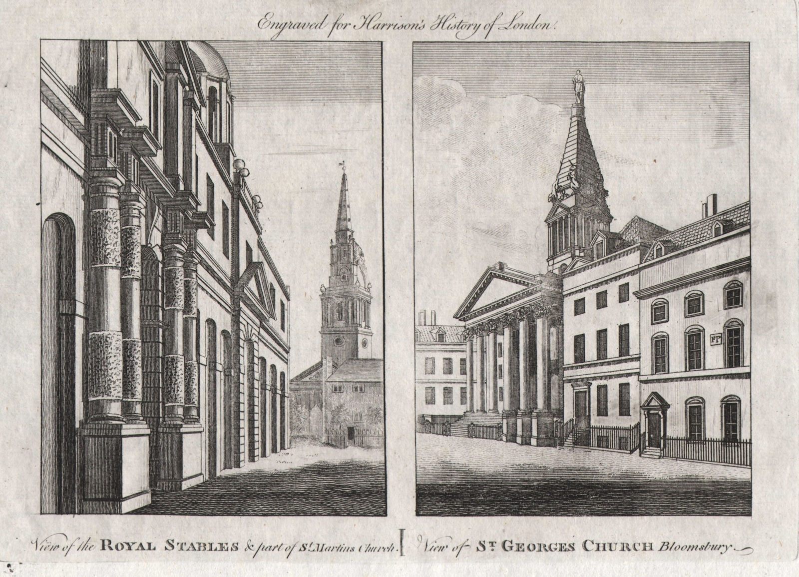 Royal Stables & St Martins-in the-Fields. St. George's, Bloomsbury.HARRISON 1776